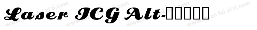 Laser ICG Alt字体转换